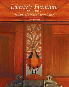 Liberty's Furniture 1875-1915: The Birth of Modern Interior Design di Daryl Bennett edito da ACC Art Books