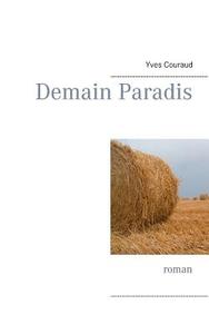 Demain Paradis di Yves Couraud edito da Books on Demand