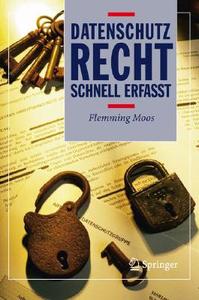 Datenschutzrecht - Schnell erfasst di Flemming Moos edito da Springer Berlin Heidelberg