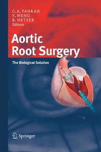 Aortic Root Surgery edito da Steinkopff Darmstadt