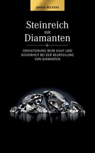 Steinreich mit Diamanten di Jannik Beckers edito da Books on Demand