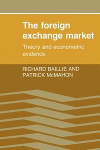 Foreign Exchange Market di Richard Baillie, Patrick Mcmahon edito da Cambridge University Press