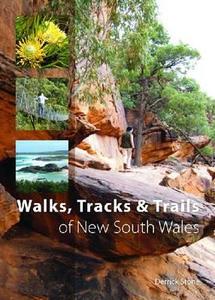 Stone, D:  Walks, Tracks and Trails of New South Wales di Derrick Stone edito da CSIRO Publishing