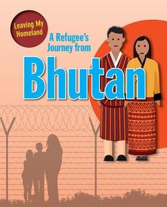 A Refugee's Journey from Bhutan di Linda Barghoorn edito da CRABTREE PUB