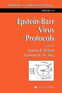 Epstein-Barr Virus Protocols edito da Humana Press