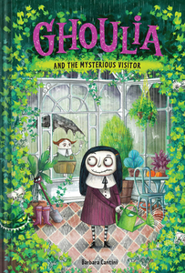 Ghoulia and the Mysterious Visitor (Book #2) di Barbara Cantini edito da Abrams