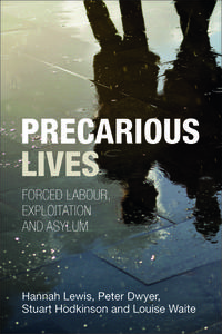 Precarious Lives di Hannah Lewis, Peter Dwyer, Stuart Hodkinson, Louise Waite edito da Policy Press