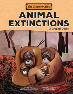 Animal Extinctions: A Graphic Guide di Stephanie Loureiro edito da GRAPHIC UNIVERSE