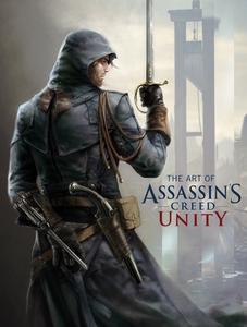 The Art of Assassin's Creed Unity di Paul Davies edito da TITAN BOOKS
