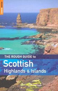 The Rough Guide To Scottish Highlands And Islands di Donald Reid, Rob Humphreys edito da Rough Guides Ltd