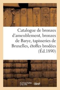 CATALOGUE DE BRONZES D'AMEUBLEMENT, BRON di COLLECTIF edito da LIGHTNING SOURCE UK LTD