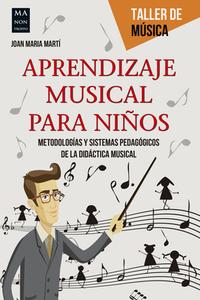 Aprendizaje Musical Para Ninos di Joan Maria Marti edito da REDBOOK EDICIONES