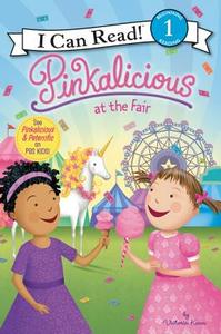 Pinkalicious at the Fair di Victoria Kann edito da HarperCollins Publishers Inc
