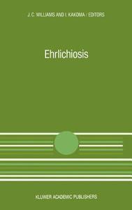 Ehrlichiosis di Jim Williams, Miodrag Ristic, National Institute of Allergy and Infect edito da Springer Netherlands