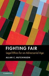 Fighting Fair di Allan C. Hutchinson edito da Cambridge University Press