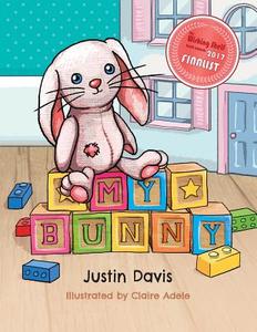 My Bunny di Justin Davis edito da Blue Falcon Publishing