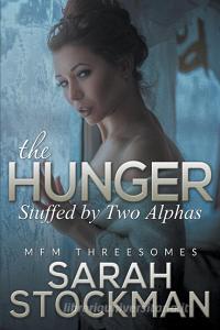 The Hunger di Sarah Stockman edito da Speedy Publishing LLC