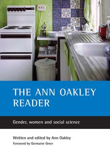 The Ann Oakley reader di Ann Oakley edito da Policy Press