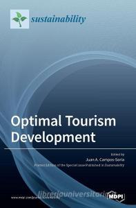 Optimal Tourism Development edito da MDPI AG