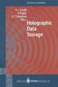 Holographic Data Storage edito da Springer Berlin Heidelberg