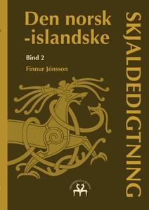 Den norsk-islandske skjaldedigtning 2 di Finnur Jónsson edito da Books on Demand