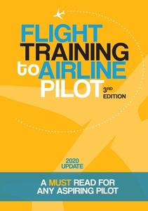 Flight Training to Airline Pilot di Robbie Williams edito da Lulu Press, Inc.