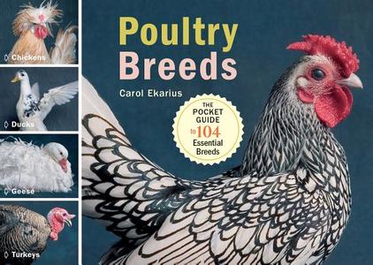 Poultry Breeds di Carol Ekarius edito da Storey Publishing LLC