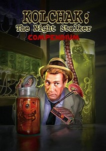 Kolchak The Night Stalker di Max Allan Collins, Christopher Golden, Stuart M. Kaminsky edito da Diamond Comic Distributors, Inc.