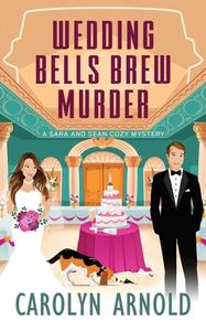 Wedding Bells Brew Murder di Arnold edito da HIBBERT & STILES PUB INC