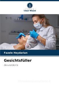 Gesichtsfüller di Fazele Heydarian edito da Verlag Unser Wissen