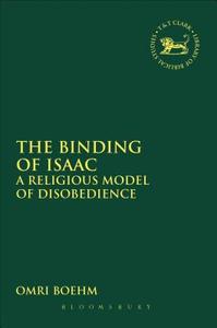 The Binding of Isaac di Omri Boehm edito da Bloomsbury Publishing PLC