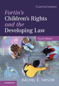 Fortin's Children's Rights and the Developing Law di Rachel E. Taylor edito da CAMBRIDGE