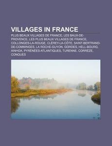 Villages In France: Cl Rey-la-c Te, Bize di Books Llc edito da Books LLC, Wiki Series