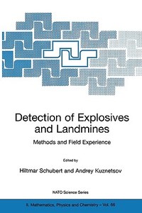 Detection of Explosives and Landmines di Hiltmar Schubert edito da Springer Netherlands