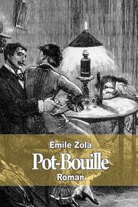 Pot-Bouille di Emile Zola edito da Createspace