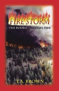 Fire Storm di T A Brown edito da Author Solutions Inc