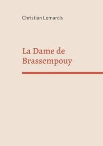 La Dame de Brassempouy di Christian Lemarcis edito da Books on Demand