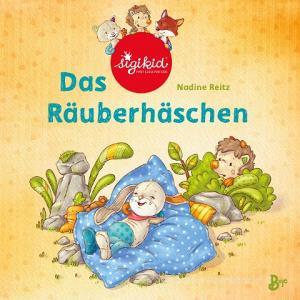 Das Räuberhäschen - Ein sigikid-Abenteuer di Nadine Reitz edito da Boje Verlag