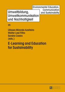 E-Learning and Education for Sustainability di Ulisses Azeiteiro, Walter Leal Filho, Sandra Caeiro edito da Lang, Peter GmbH