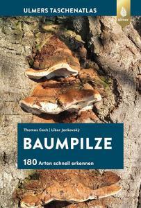 Baumpilze di Thomas L. Cech, Libor Jankovský edito da Ulmer Eugen Verlag
