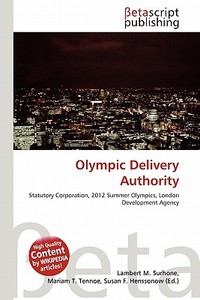 Olympic Delivery Authority edito da Betascript Publishing