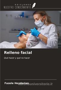 Relleno facial di Fazele Heydarian edito da Ediciones Nuestro Conocimiento
