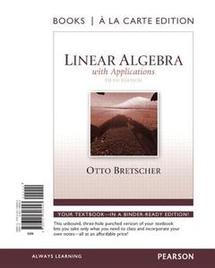 Linear Algebra with Applications di Otto Bretscher edito da Pearson