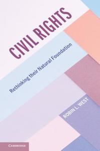 Civil Rights di Robin L. (Georgetown University West edito da Cambridge University Press