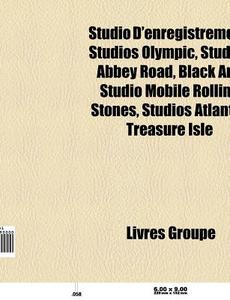 Studio D'enregistrement: Studios Olympic di Livres Groupe edito da Books LLC, Wiki Series