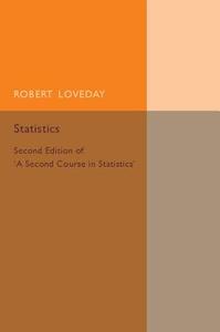Statistics di Robert Loveday edito da Cambridge University Press