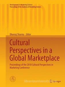 Cultural Perspectives in a Global Marketplace edito da Springer International Publishing