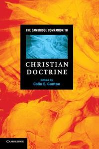 The Cambridge Companion to Christian Doctrine edito da Cambridge University Press