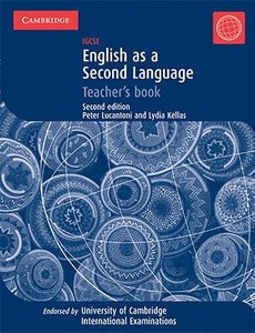 Igcse English As A Second Language Teacher\'s Book di Peter Lucantoni, Lydia Kellas edito da Cambridge University Press