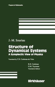 Structure of Dynamical Systems di J. M. Souriau edito da Birkhäuser Boston